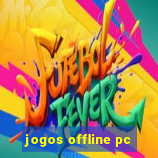 jogos offline pc